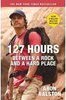 127 HOURS - BETWEEN A ROCK AND A HARD PLACE