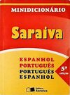 MINIDICIONARIO SARAIVA - ESPANHOL-PORTUGUES/PORTUGUES-ESPANHOL