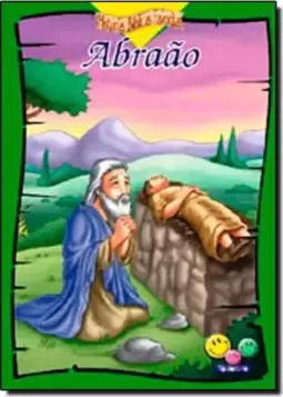 Histórias Bíblicas Favoritas: Abraão