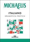 MICHAELIS ITALIANO GRAMATICA PRATICA
