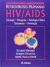 Retroviroses Humanas: HIV/AIDS