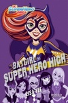 Batgirl na Super Hero High (DC Super Hero Girls #3)