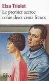 Le Premier accroc coûte deux cents francs (Collection Folio (n° 371), Gallimard)
