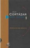 Julio Cortázar: Obra Crítica 1