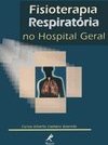 Fisioterapia Respiratória no Hospital Geral