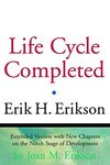 The Life Cycle Completed: Extended Version with New Chapters on the Ninth Stage of Development