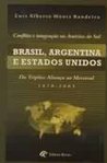 Brasil, Argentina e Estados Unidos: da Tríplice Aliança ao Mercosul