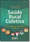 Saude Bucal Coletiva Metodologia De Trab. E Praticas