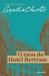 O Caso Do Hotel Bertram (Coleção Folha O Melhor de Agatha Christie #11)