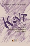 Kant e o fim da modernidade: os sonhos de um visionário