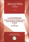 A autoformação: relato de vivências autoformativas com profissionais da educação do Brasil e de Portugal