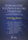 O novo CPC e o processo do trabalho: Estudos em homenagem ao ministro Walmir Oliveira da Costa