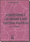 Comentarios A Lei Organica Dos Partidos Politicos-Lei N? 9.096/1995