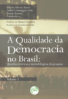 A qualidade da democracia no Brasil: questões teóricas e metodológicas da pesquisa