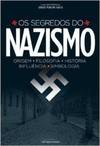 Os Segredos Do Nazismo