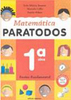 Matemática Paratodos - 1 Série - 1 Grau
