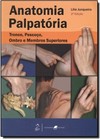 Anatomia Palpatoria Tronco, Pescoco, Ombro E Membros Superiores