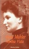 Alma Mahler: Minha Vida