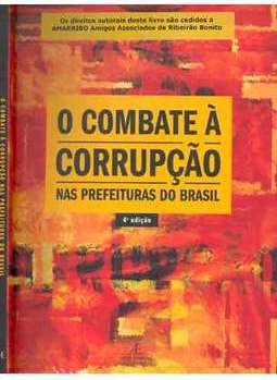 O Combate à Corrupção: nas Prefeituras do Brasil