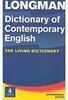 Longman Dictionary of Contemporary English: the Living Dictionary