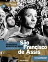 Francisco, Arauto de Deus - São Francisco de Assis (Folha Grandes Biografias no Cinema #16)
