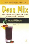 Deus mix: Salmos energéticos de açaí c/ guaraná e cassis