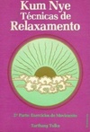 Kum Nye: Técnicas de Relaxamento #2