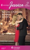 Novas Chances (Harlequin Jessica #109)