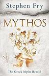 MYTHOS: THE GREEK MYTHS RETOLD