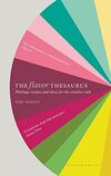 The Flavor Thesaurus a Compendium of Pairings, Recipes and Ideas for the Creative Cook