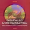 Mandalas Extraterrestres