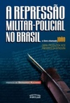 A repressão militar-policial no Brasil