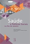 Saúde e políticas sociais no Rio de Janeiro