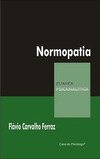 Normopatia: sobreadaptação e pseudonormalidade