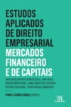 Estudos aplicados do direto empresarial: Mercados financeiro e de capitais