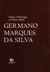 Estudos de homenagem ao professor doutor Germano Marques da Silva