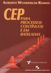 CEP para processos contínuos e em bateladas