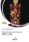 Bases físicas e tecnológicas PET e TC (Apontamentos)