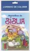 Livrinho de Colorir: Maravilhas da Bíblia