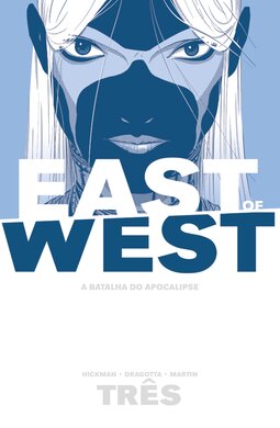 East Of West - A batalha do apocalipse: volume 3