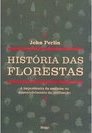 História das Florestas: a Importância da Madeira no Desenvolvimento...