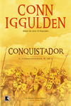 O Conquistador - Volume 5 - Conn Iggulden