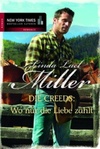 Wo nur die Liebe Zählt: Die Creeds (German Edition) (Montana Creeds)