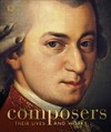 Composers: Their Lives and Works