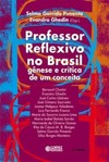 Professor reflexivo no Brasil: gênese e crítica de um conceito