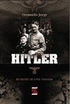 Hitler: Retrato De Uma Tirania - Fernando Jorge