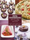 Festa vegetariana : 144 receitas - Todas com fotos