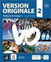 Version Originale 2 Méthode de français - Livre de l'élève - Avec CD et DVD