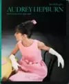 Audrey Hepburn - Photographs 1953-1966