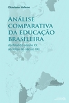 Análise comparativa da educação brasileira: do final do século XX ao início do século XXI